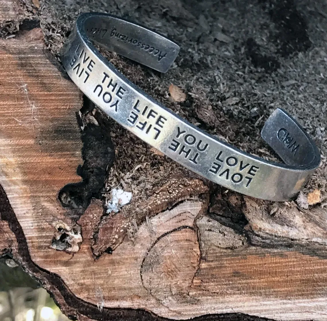 Live the Life You Love Quotable Cuff Bracelet