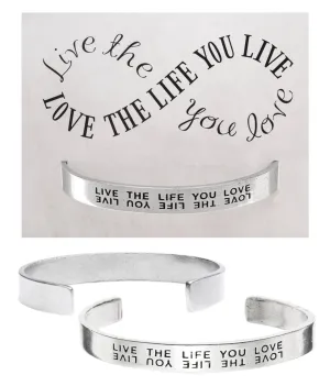 Live the Life You Love Quotable Cuff Bracelet